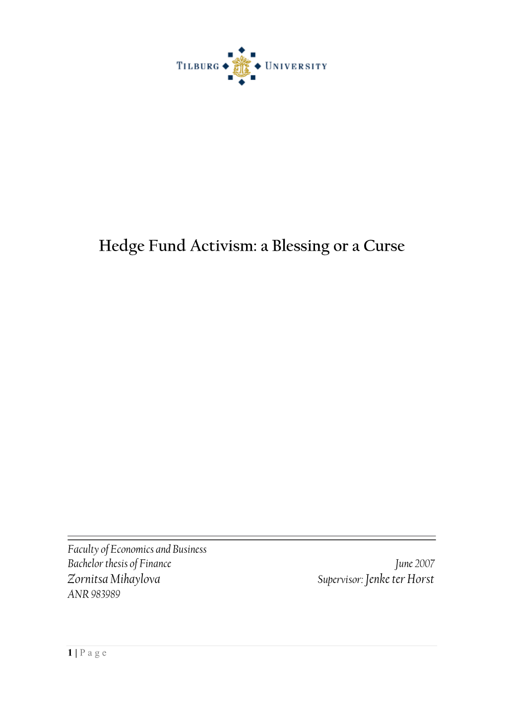 Hedge Fund Activism: a Blessing Or a Curse