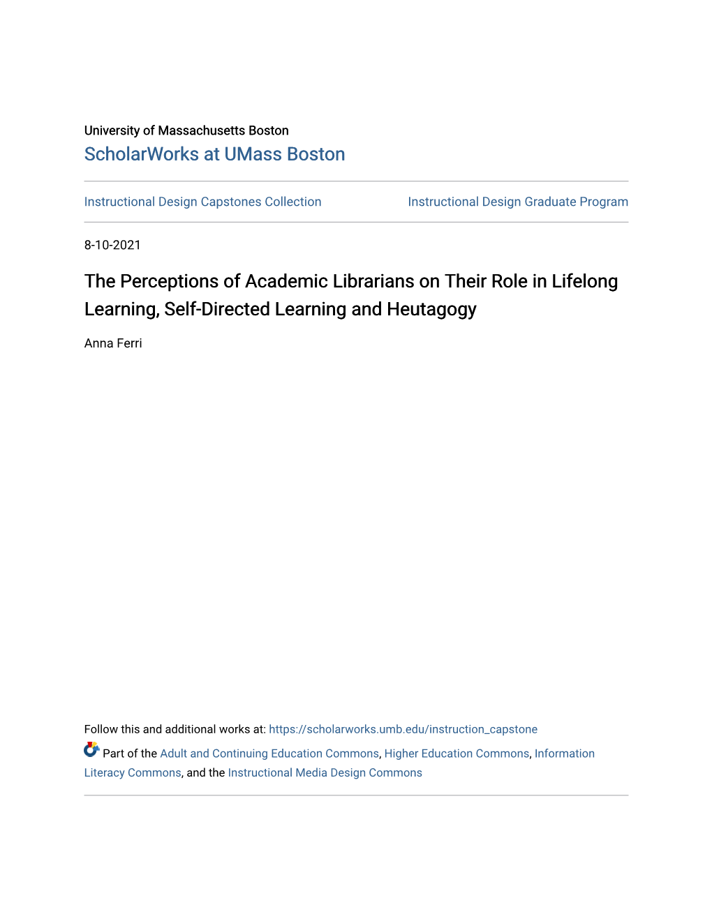 The Perceptions of Academic Librarians on Their Role in Lifelong Learning, Self-Directed Learning and Heutagogy