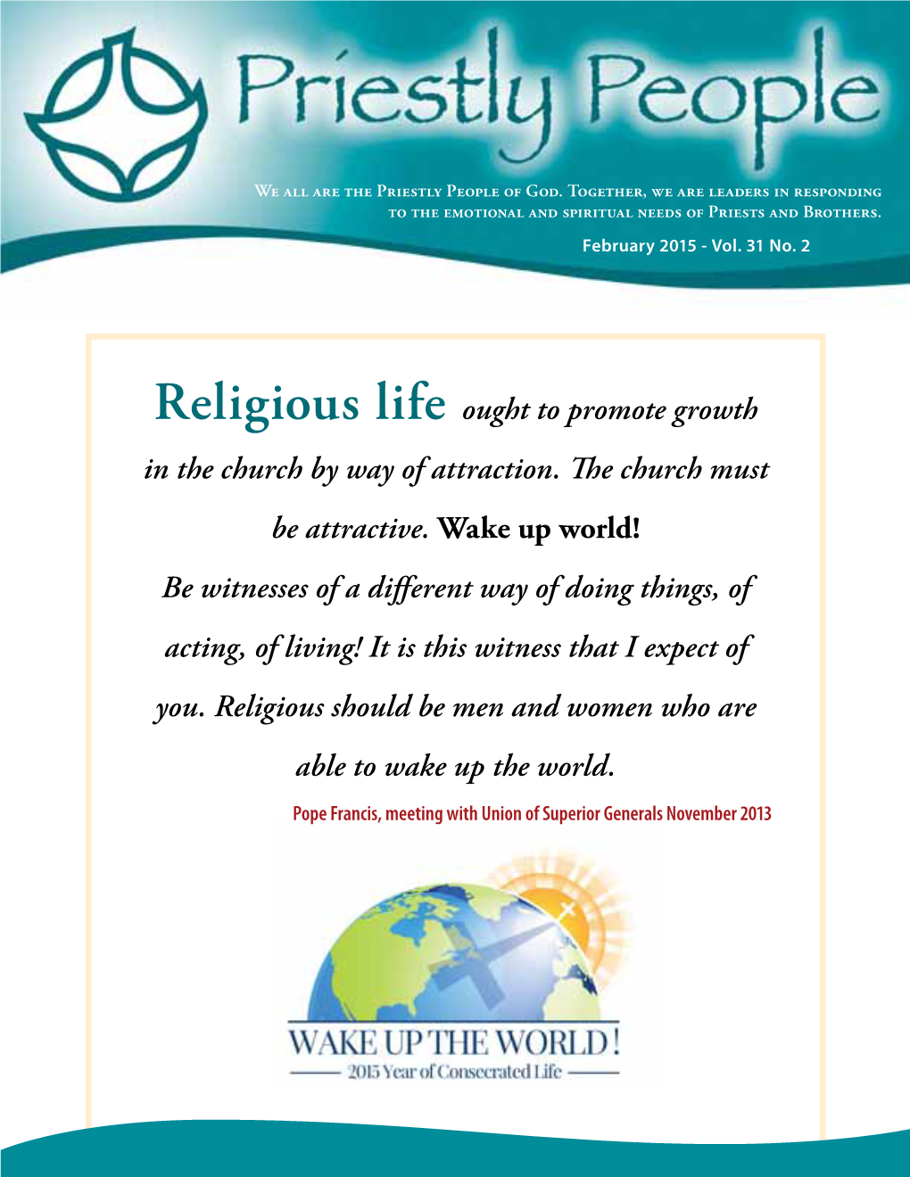 Religious Life Ought to Promote Growth in the Church by Way of Attraction