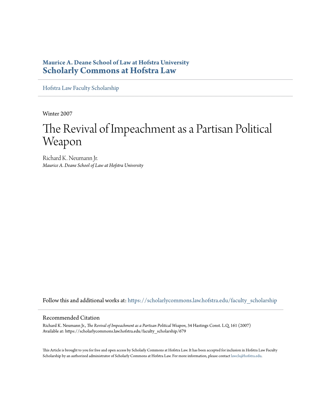 The Revival of Impeachment As a Partisan Political Weapon Richard K