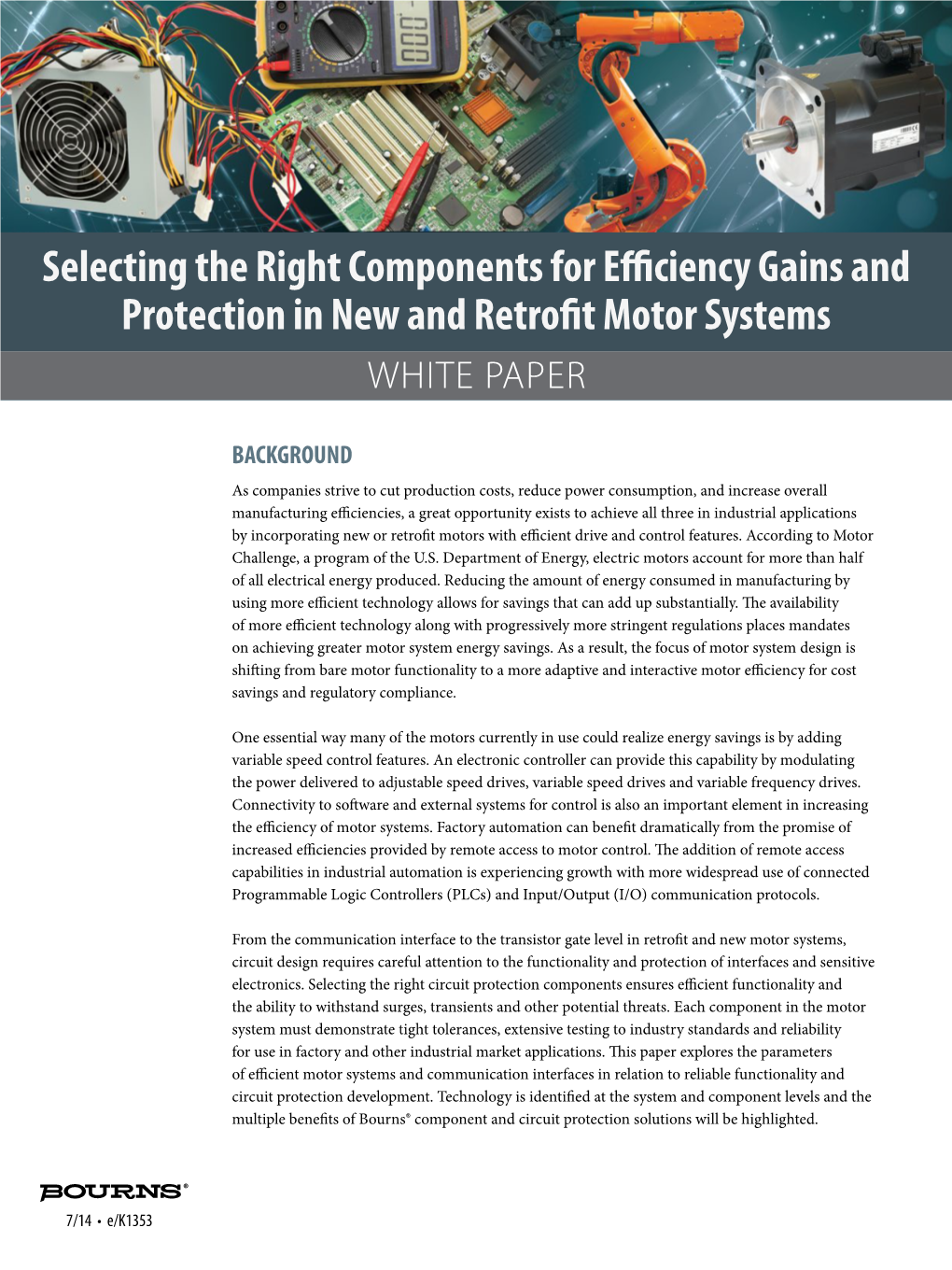 Selecting the Right Components for Efficiency Gains and Protection in New and Retrofit Motor Systems WHITE PAPER