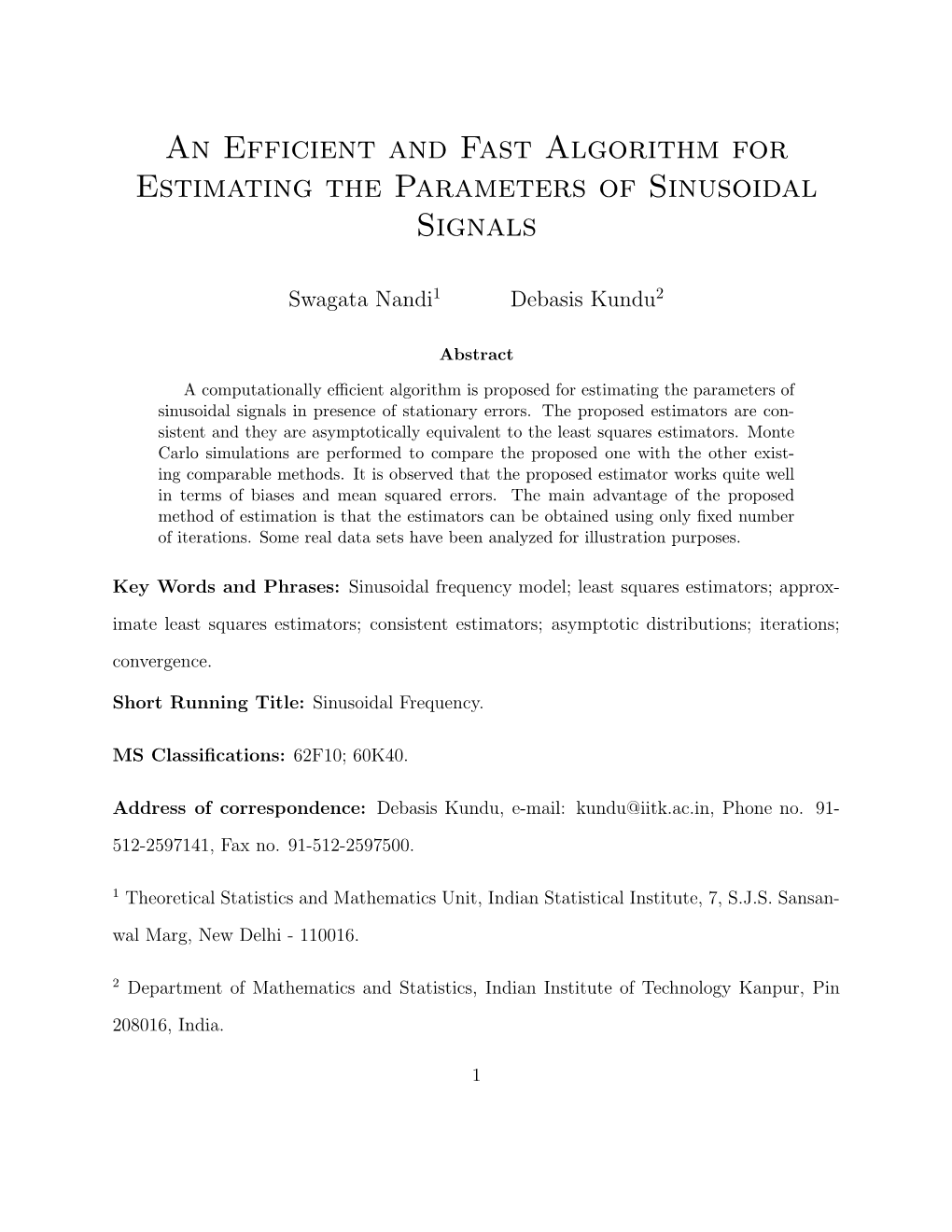 An Efficient and Fast Algorithm for Estimating the Parameters of Sinusoidal Signals