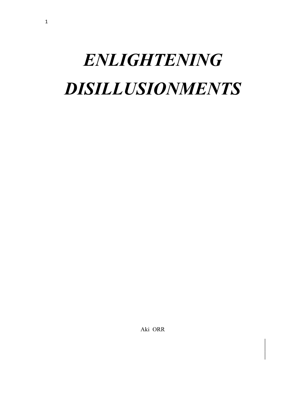Enlightening Disillusionments