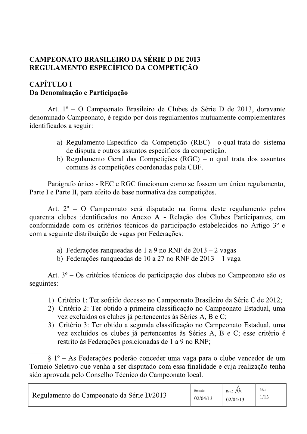 Campeonato Brasileiro Da Série D De 2013 Regulamento Específico Da Competição