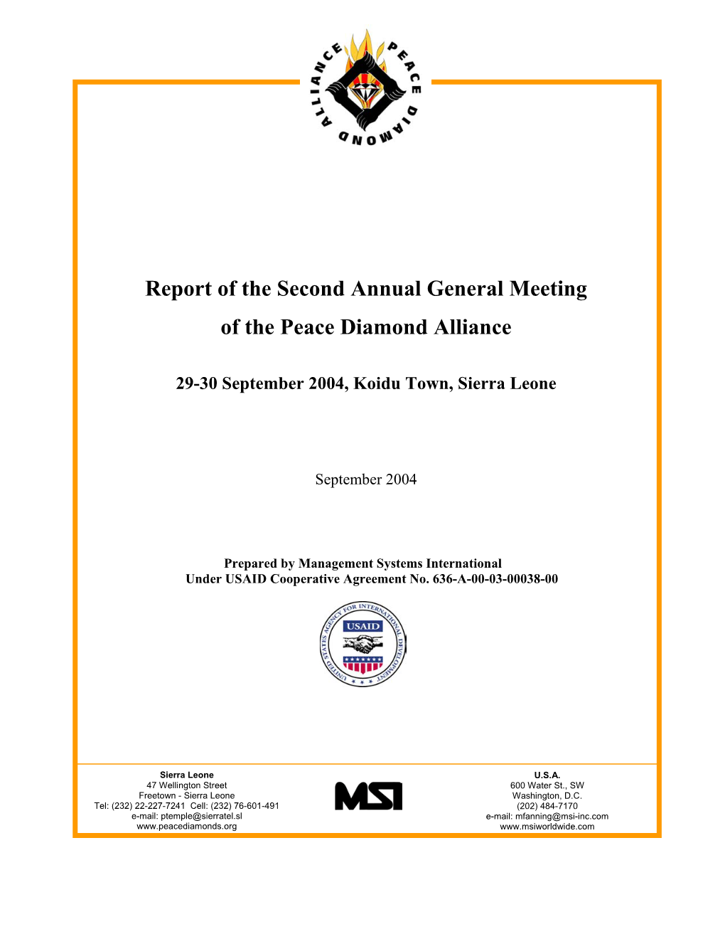 Report of the Second Annual General Meeting of the Peace Diamond Alliance Organized on 29-30 September 2004, Koidu Town, Sierra Leone