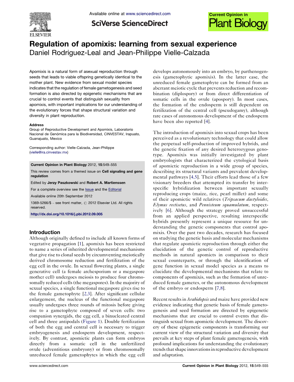 Regulation of Apomixis: Learning from Sexual Experience Daniel Rodriguez-Leal and Jean-Philippe Vielle-Calzada