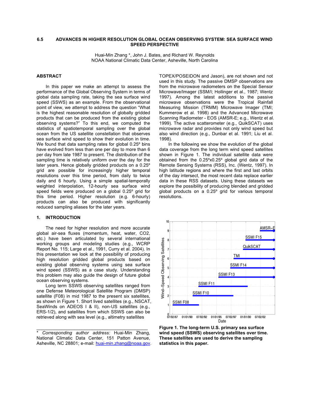 SEA SURFACE WIND SPEED PERSPECTIVE Huai-Min Zhang