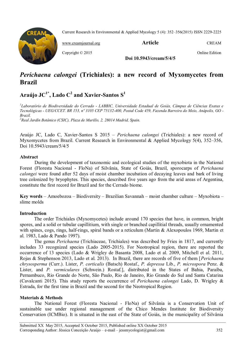 Perichaena Calongei (Trichiales): a New Record of Myxomycetes from Brazil