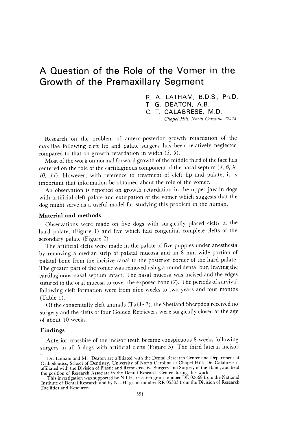 A Question of the Role of the Vomer in the Growth of the Premaxillary Segment R