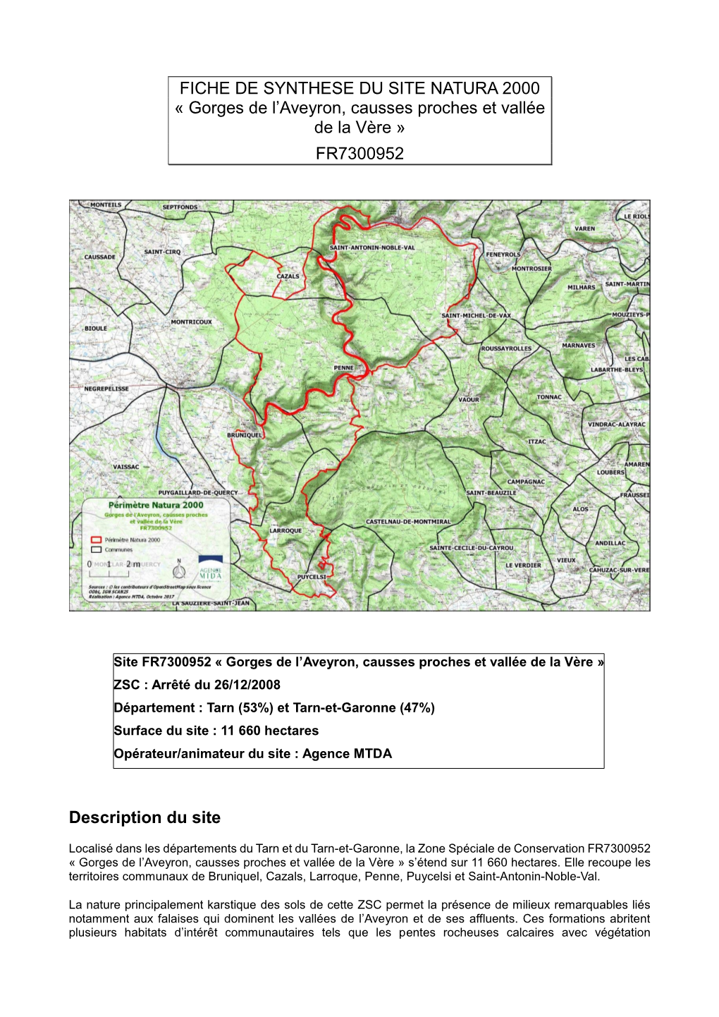 FICHE DE SYNTHESE DU SITE NATURA 2000 « Gorges De L'aveyron, Causses Proches Et Vallée De La Vère » FR7300952 Description
