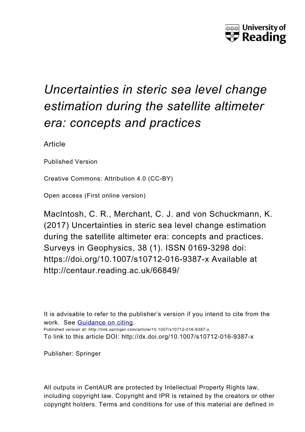 Uncertainties in Steric Sea Level Change Estimation During the Satellite Altimeter Era: Concepts and Practices