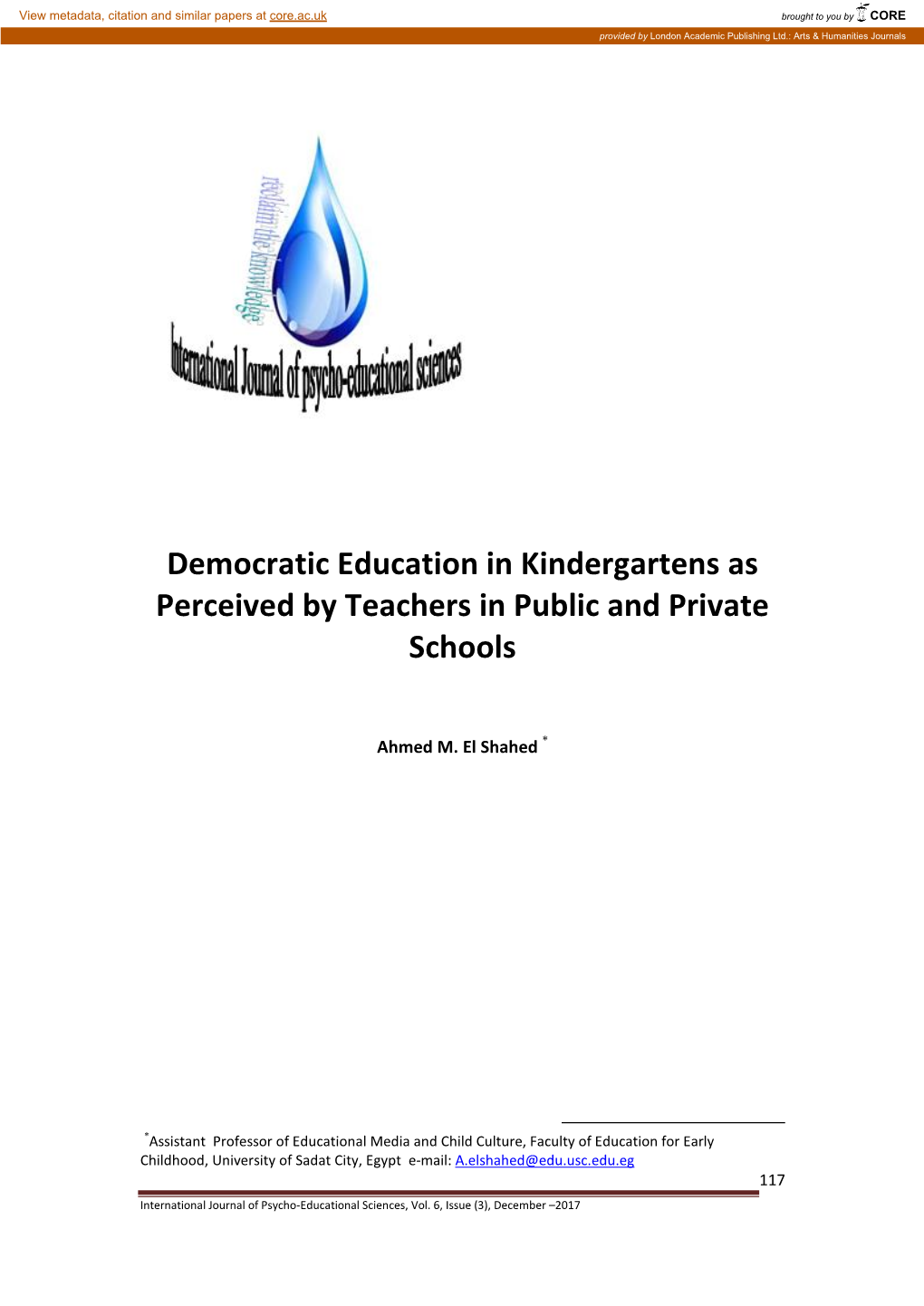 Democratic Education in Kindergartens As Perceived by Teachers in Public and Private Schools