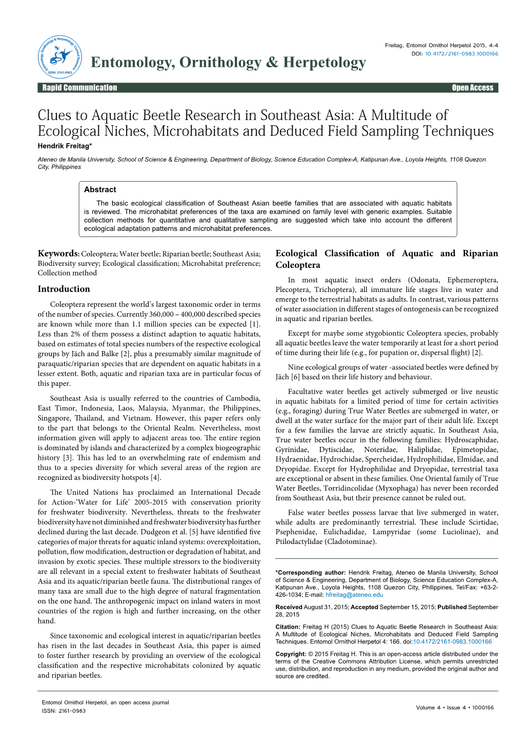 Clues to Aquatic Beetle Research in Southeast Asia: a Multitude of Ecological Niches, Microhabitats and Deduced Field Sampling Techniques Hendrik Freitag*