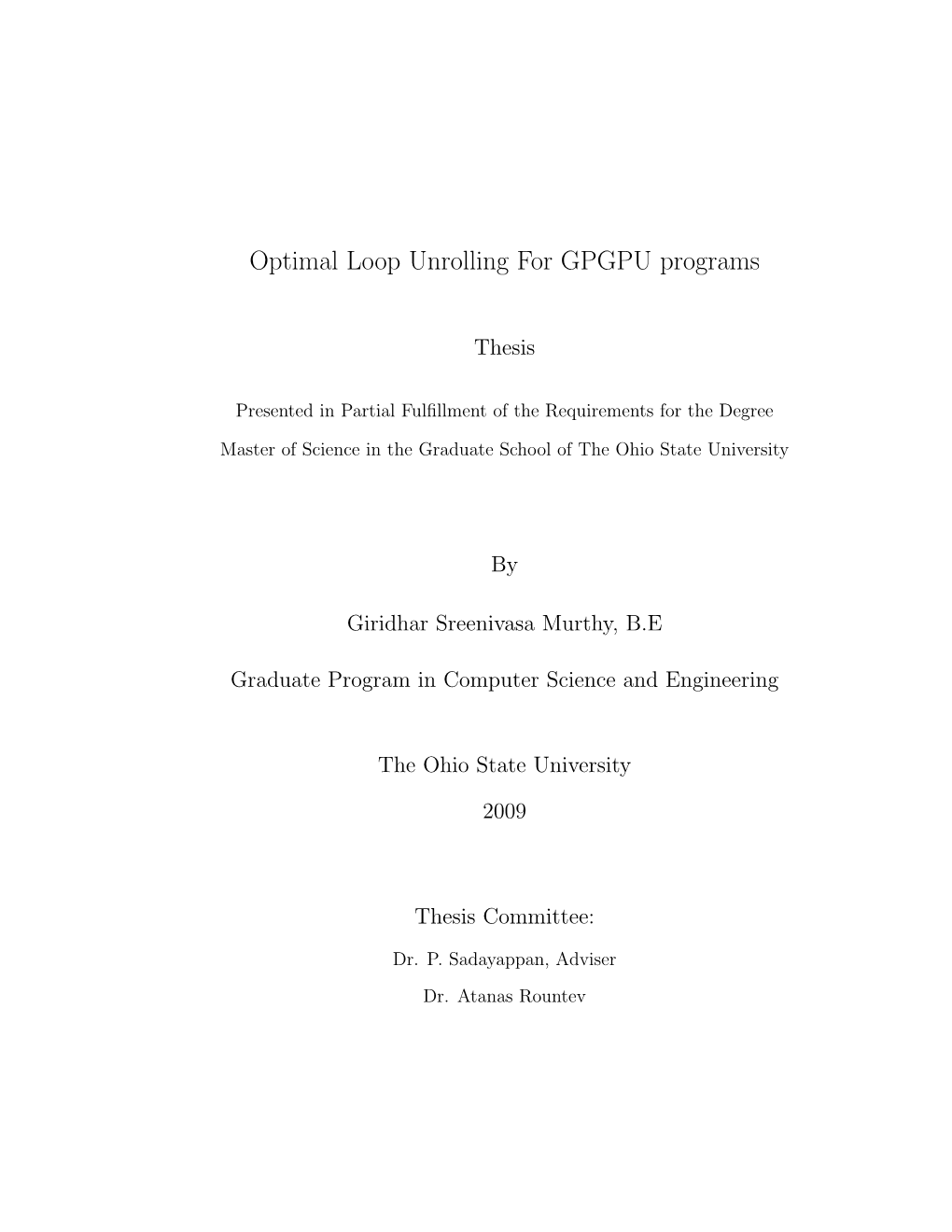 Optimal Loop Unrolling for GPGPU Programs