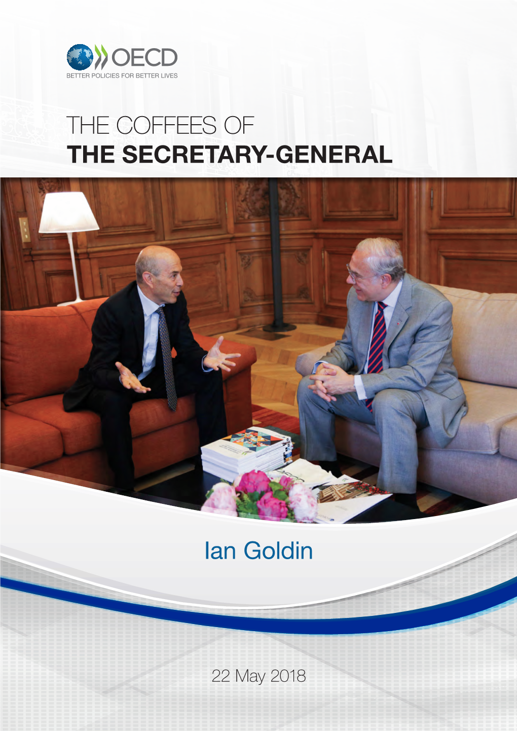 Ian Goldin the COFFEES of the SECRETARY-GENERAL