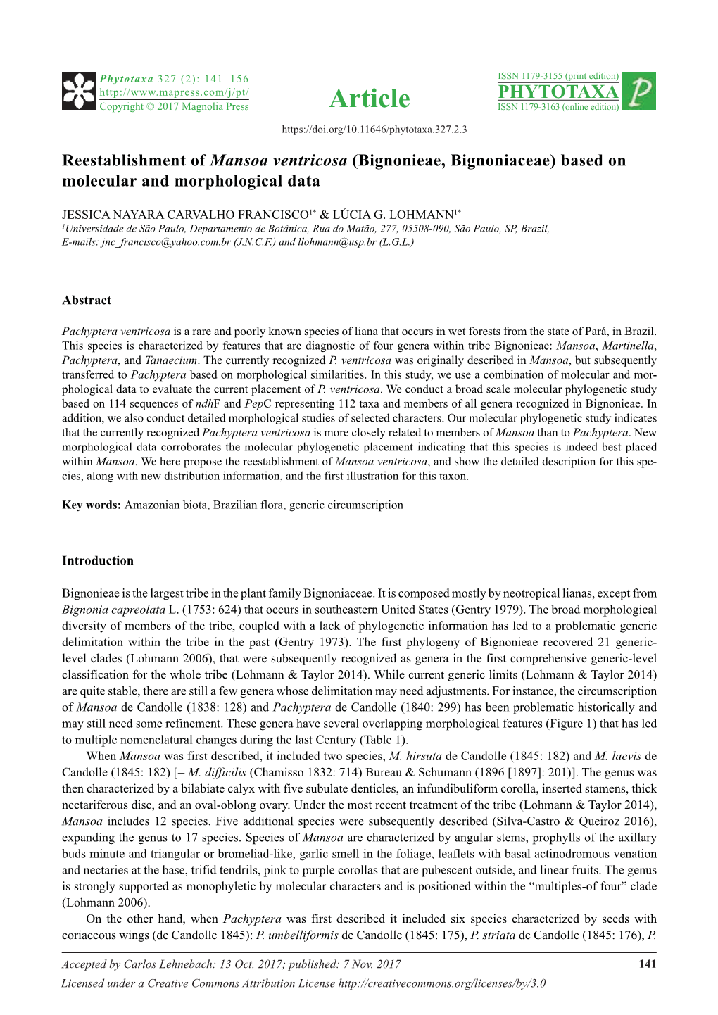 Bignonieae, Bignoniaceae) Based on Molecular and Morphological Data