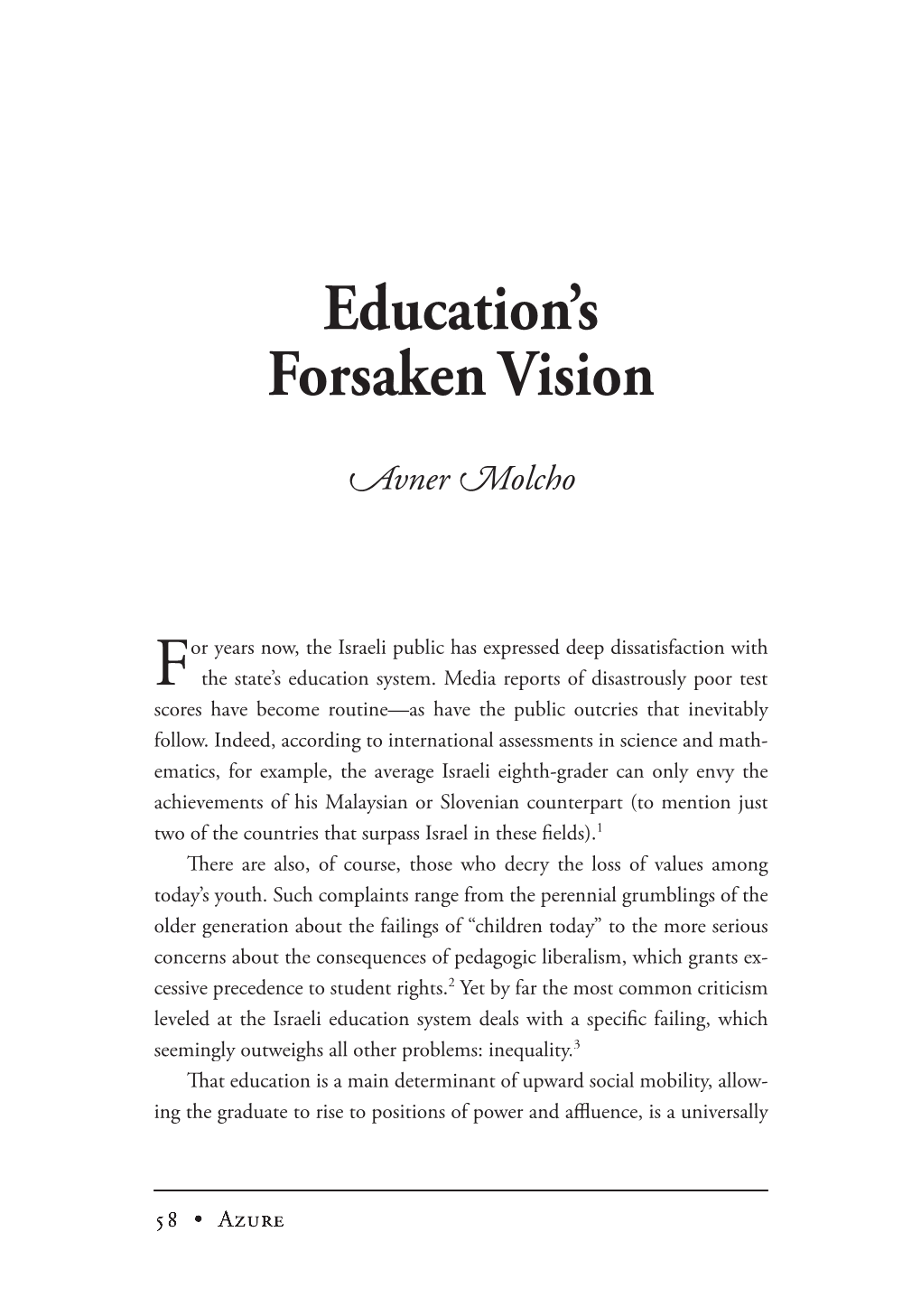Education's Forsaken Vision