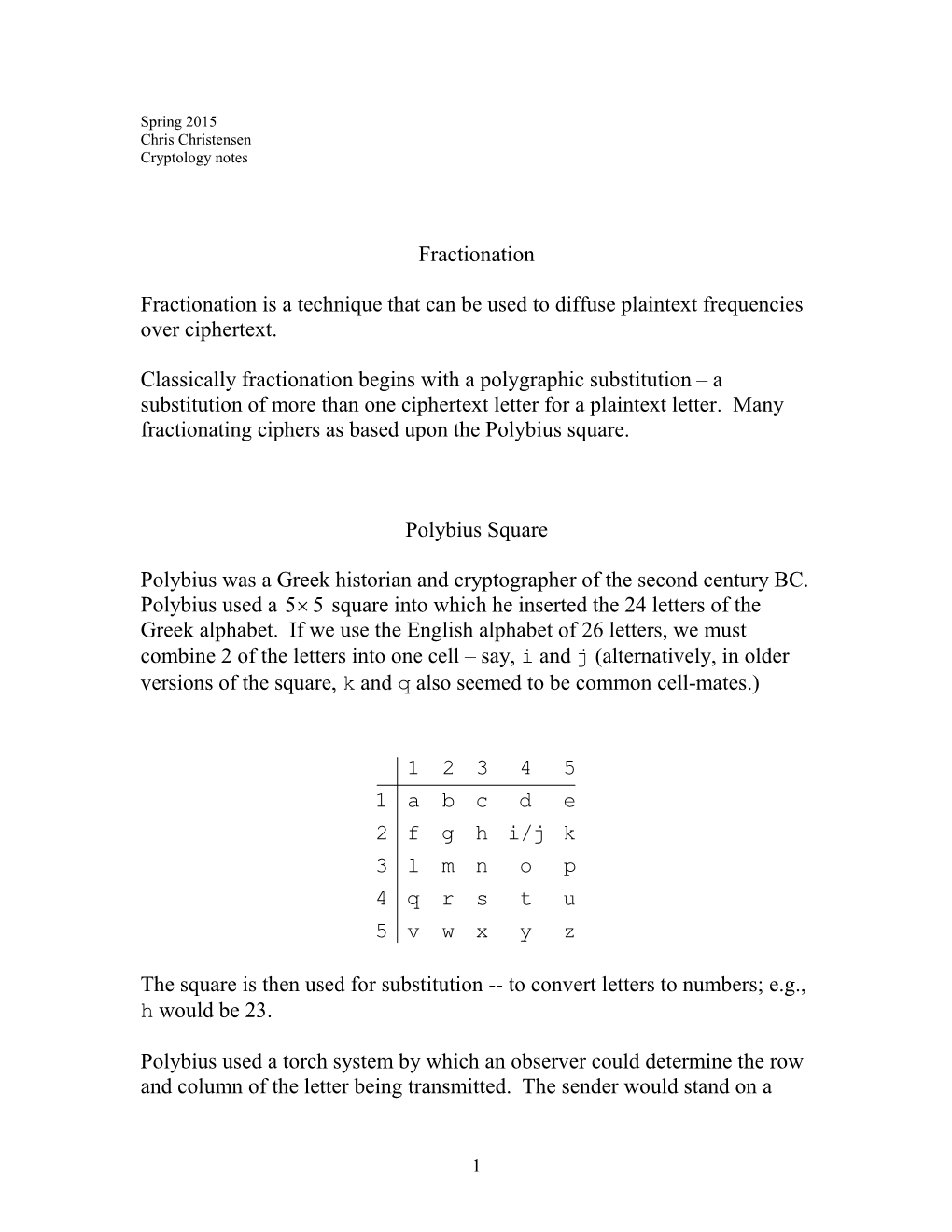 Fractionating Ciphers As Based Upon the Polybius Square