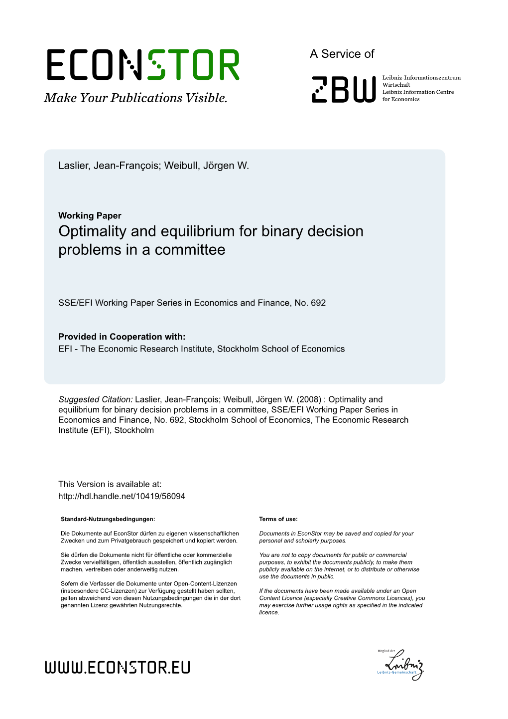 Optimality and Equilibrium for Binary Decision Problems in a Committee