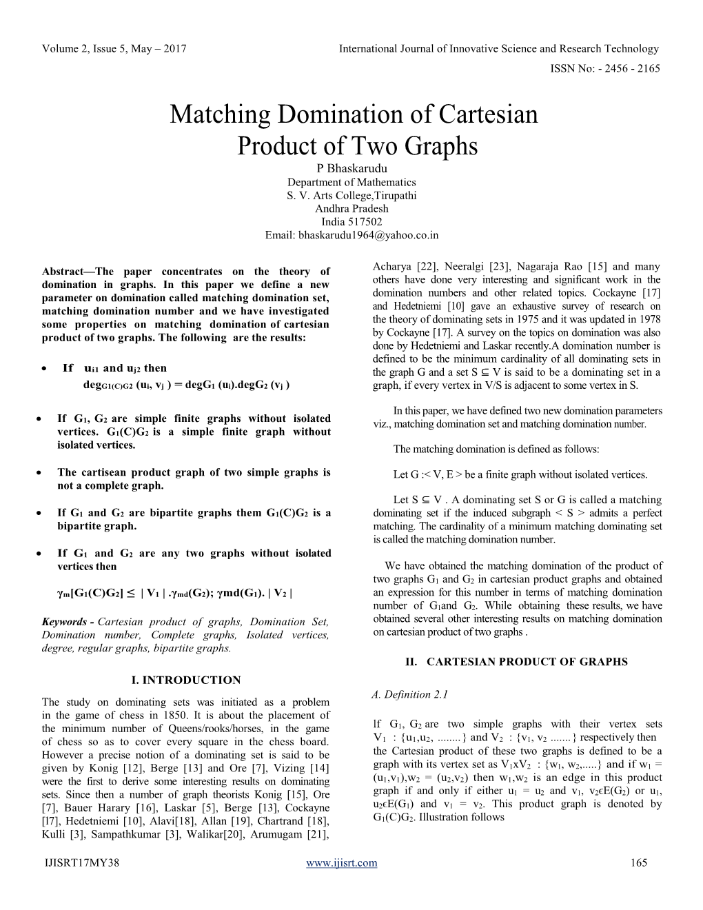 Matching Domination of Cartesian Product of Two Graphs P Bhaskarudu Department of Mathematics S