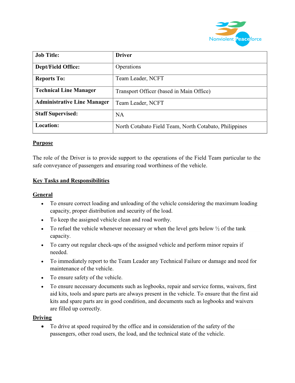 Driver Dept/Field Office: Operations Reports To: Team Leader, NCFT