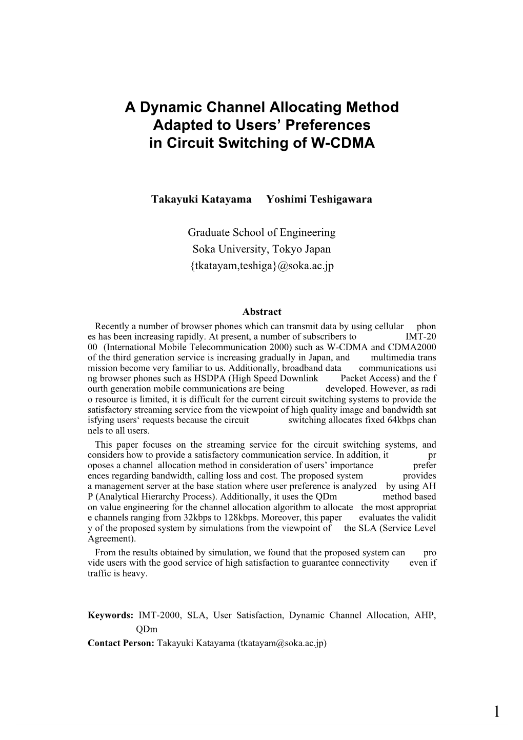 A Dynamic Channel Allocating Method Adapted to Users’ Preferences in Circuit Switching of W-CDMA