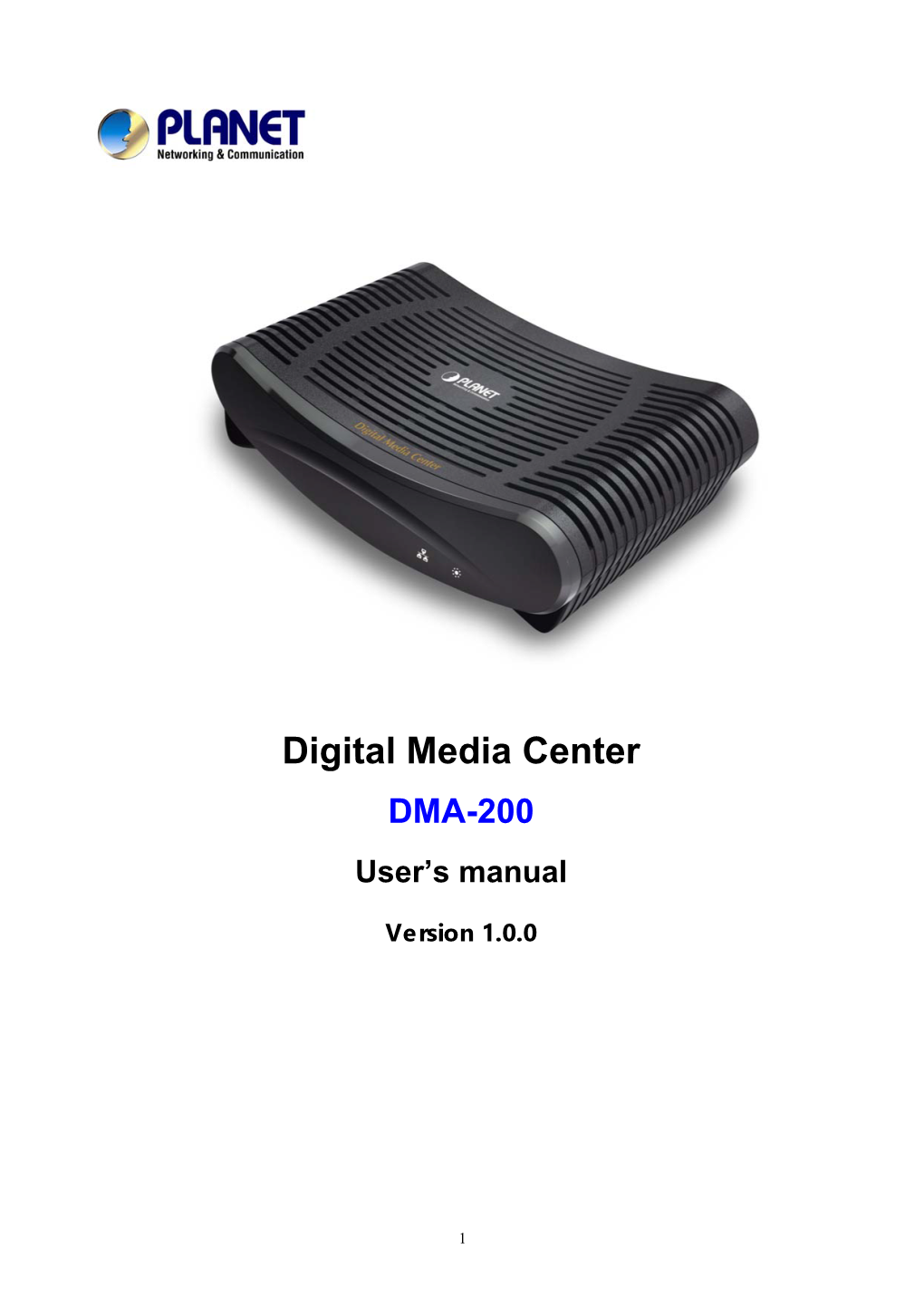 Digital Media Center DMA-200 User’S Manual