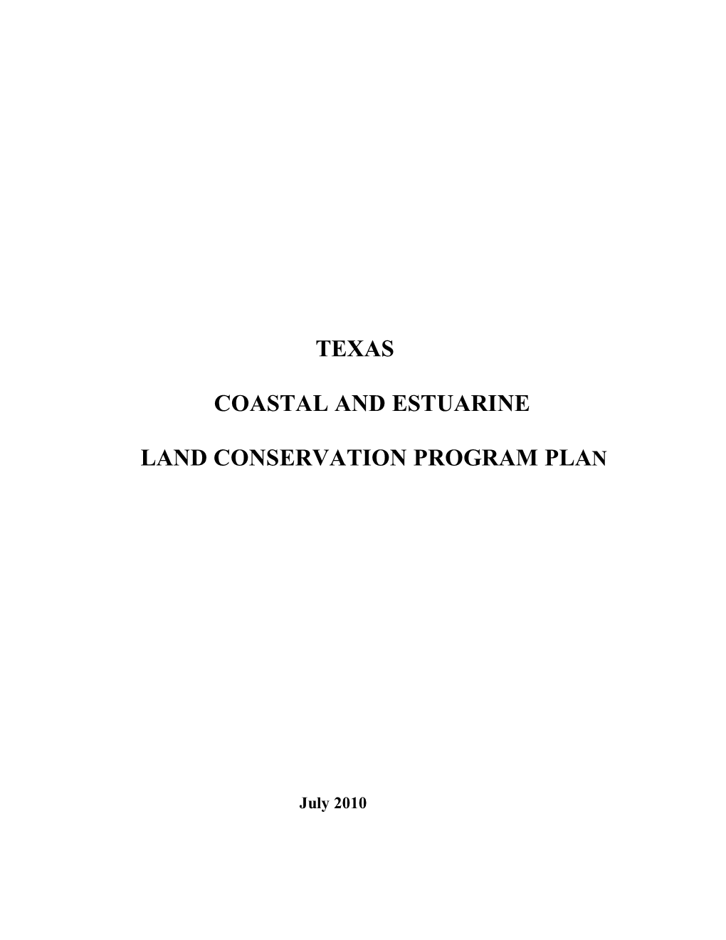 Texas Coastal and Estuarine Land Conservation Program Plan