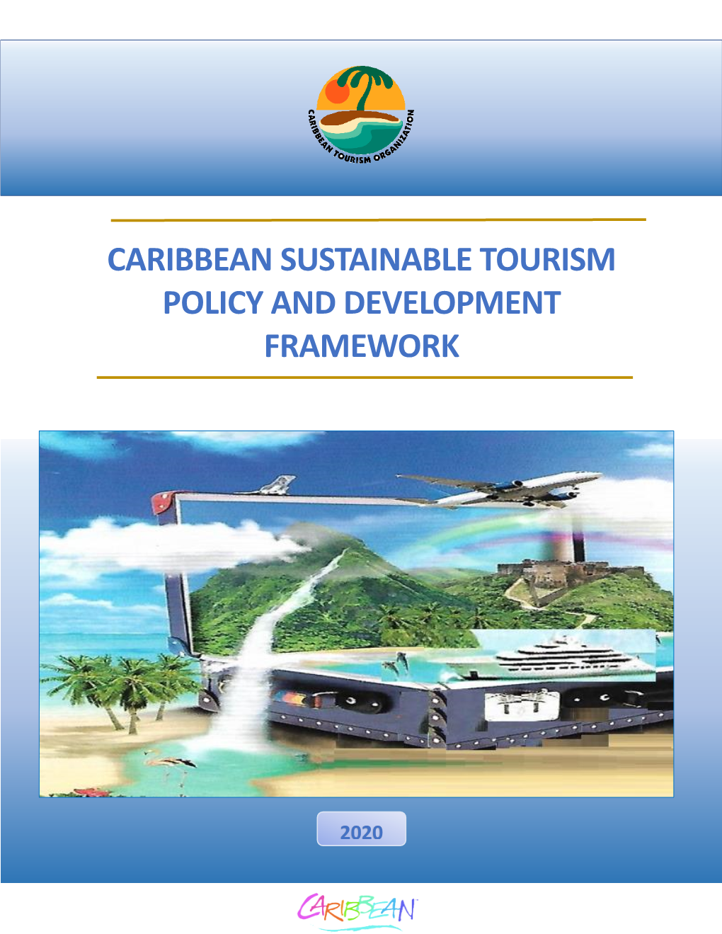 Caribbean Sustainable Tourism Policy and Development Framework