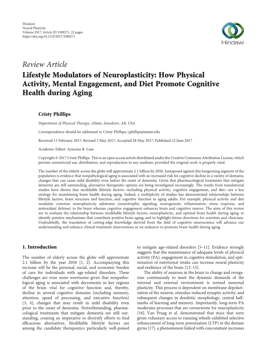 Review Article Lifestyle Modulators of Neuroplasticity: How Physical Activity, Mental Engagement, and Diet Promote Cognitive Health During Aging