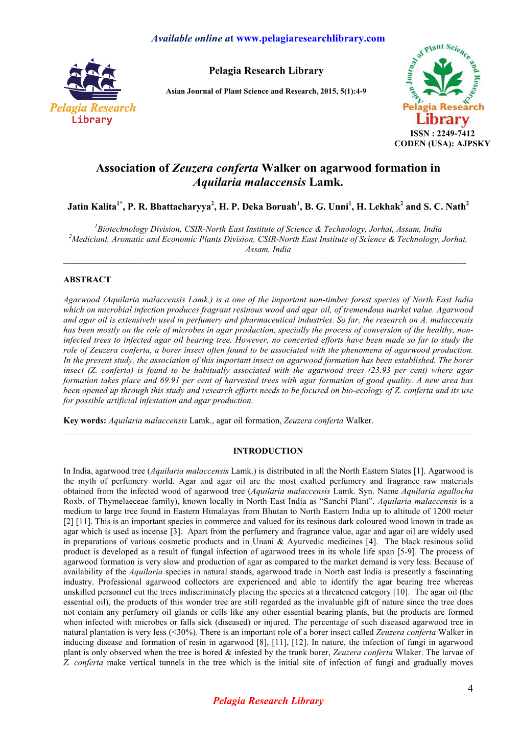 Association of Zeuzera Conferta Walker on Agarwood Formation in Aquilaria Malaccensis Lamk