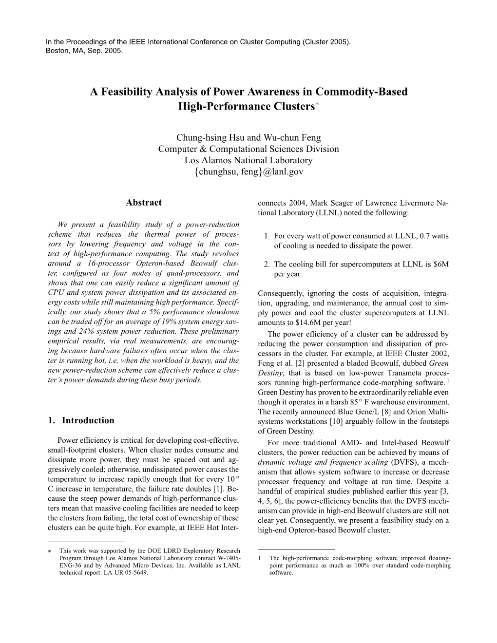 A Feasibility Analysis of Power Awareness in Commodity-Based High-Performance Clusters∗