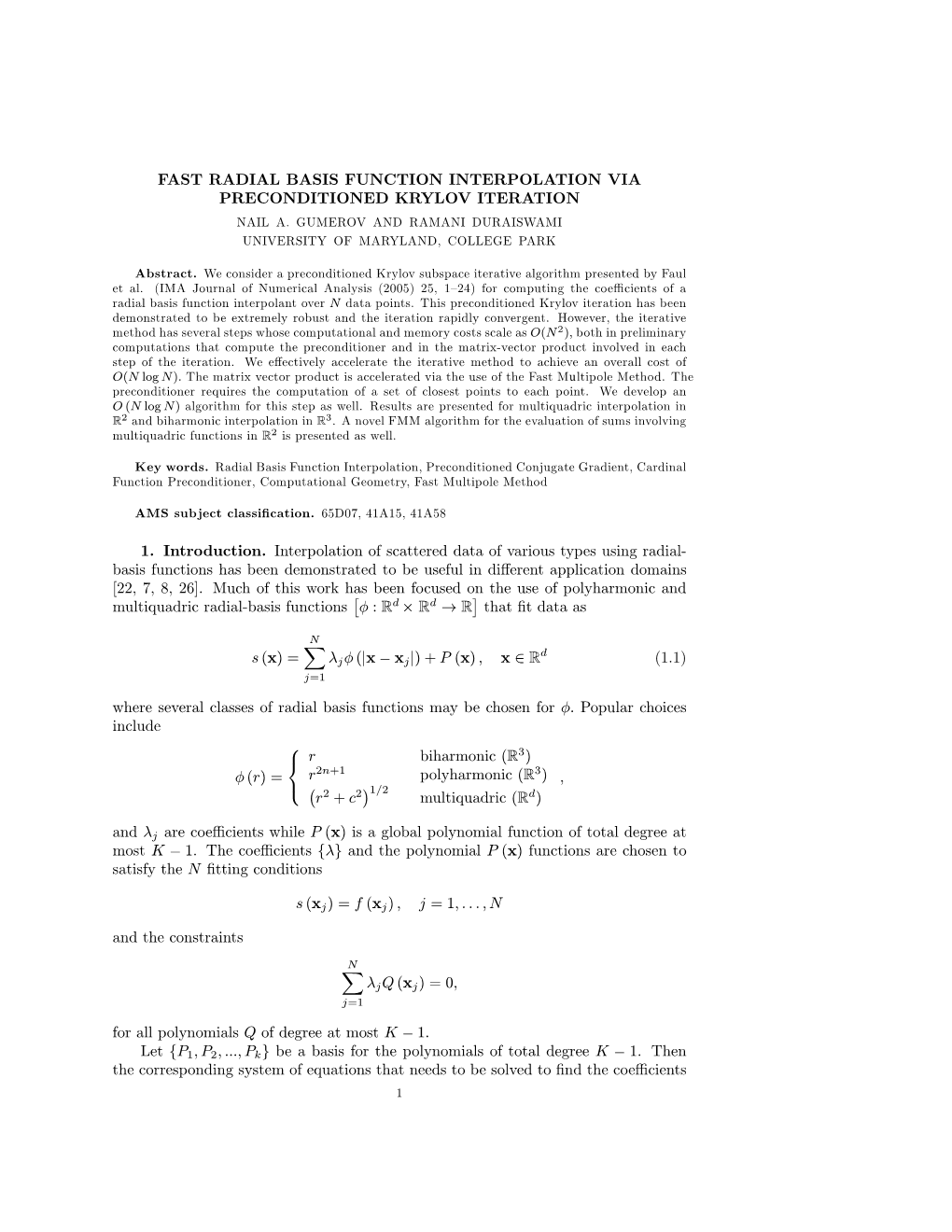Fast Radial Basis Function Interpolation Via Preconditioned Krylov Iteration Nail A