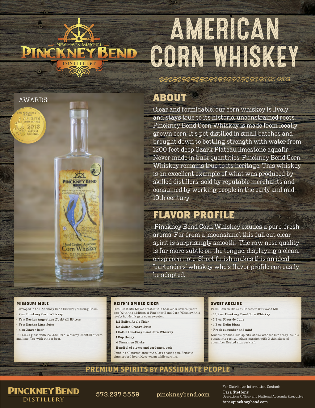 AMERICAN CORN WHISKEY Ð AWARDS: ABOUT Clear and Formidable, Our Corn Whiskey Is Lively and Stays True to Its Historic, Unconstrained Roots