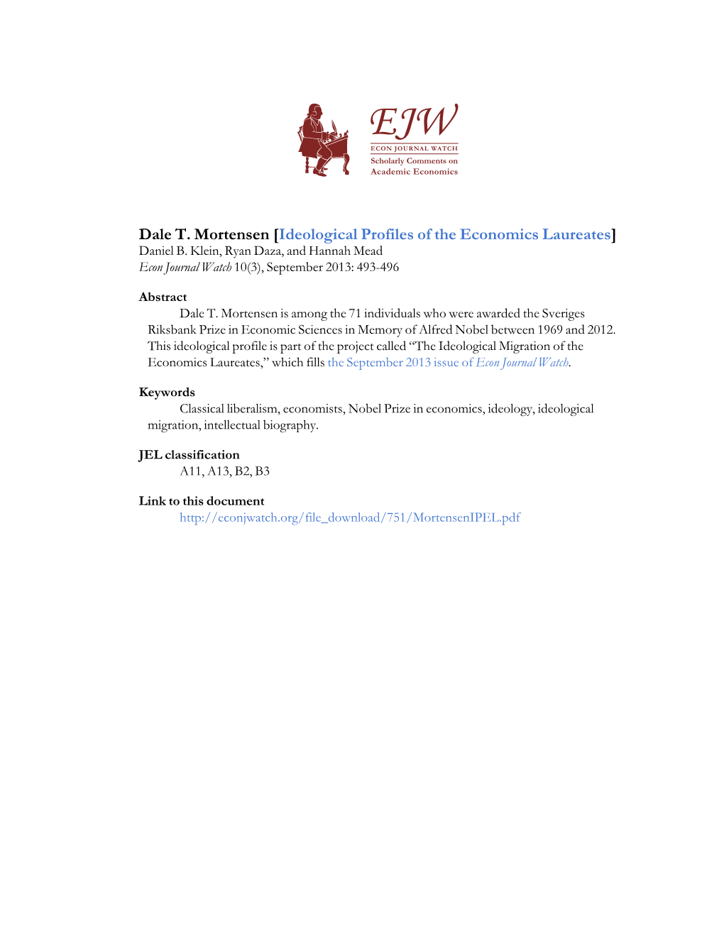 Dale T. Mortensen [Ideological Profiles of the Economics Laureates] Daniel B