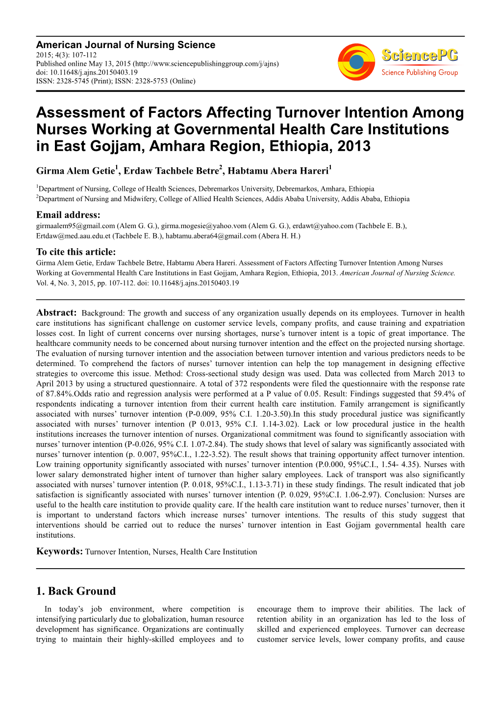 Assessment of Factors Affecting Turnover Intention Among Nurses Working at Governmental Health Care Institutions in East Gojjam, Amhara Region, Ethiopia, 2013