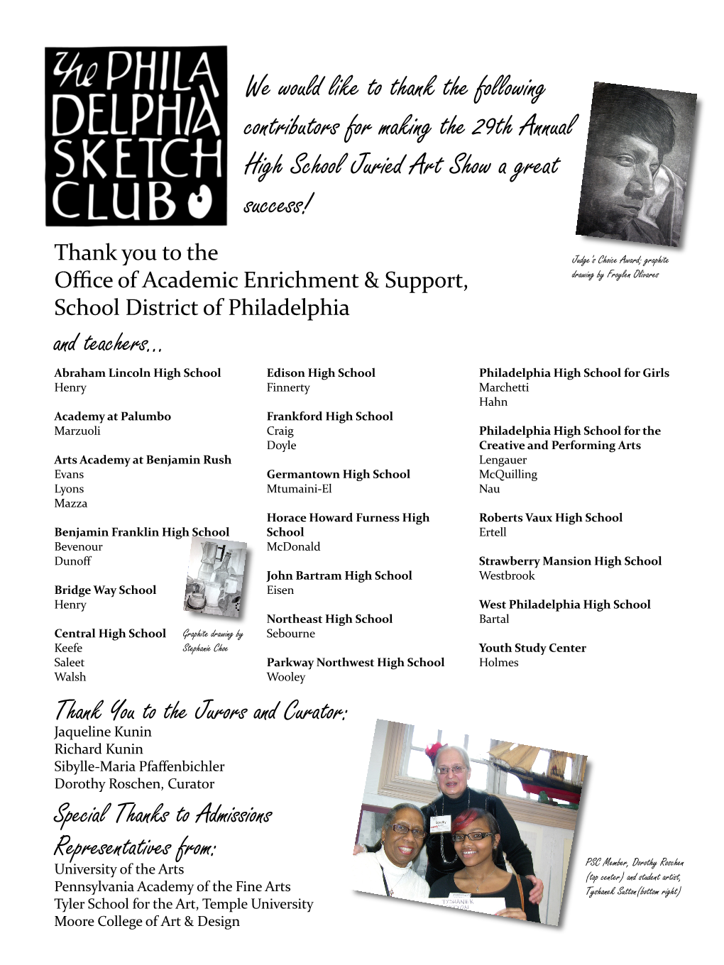 We Would Like to Thank the Following Contributors for Making the 29Th Annual High School Juried Art Show a Great Success!