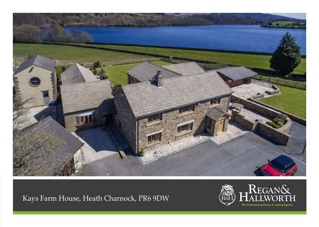 Kays Farm House, Heath Charnock, PR6 9DW the Professional Estate & Letting Agents