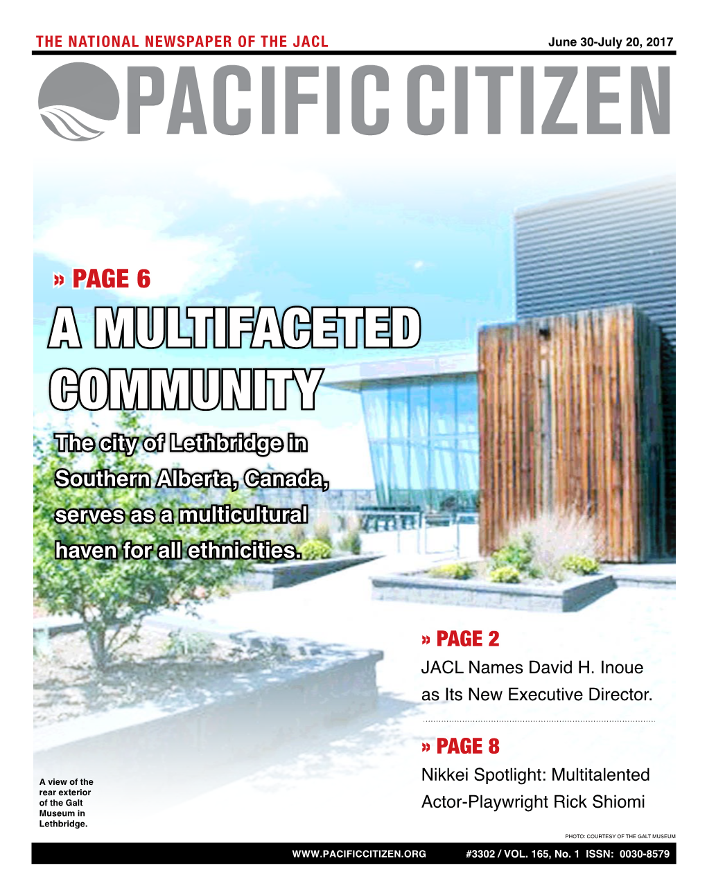 A MULTIFACETED COMMUNITY the City of Lethbridge in Southern Alberta, Canada, Serves As a Multicultural Haven for All Ethnicities