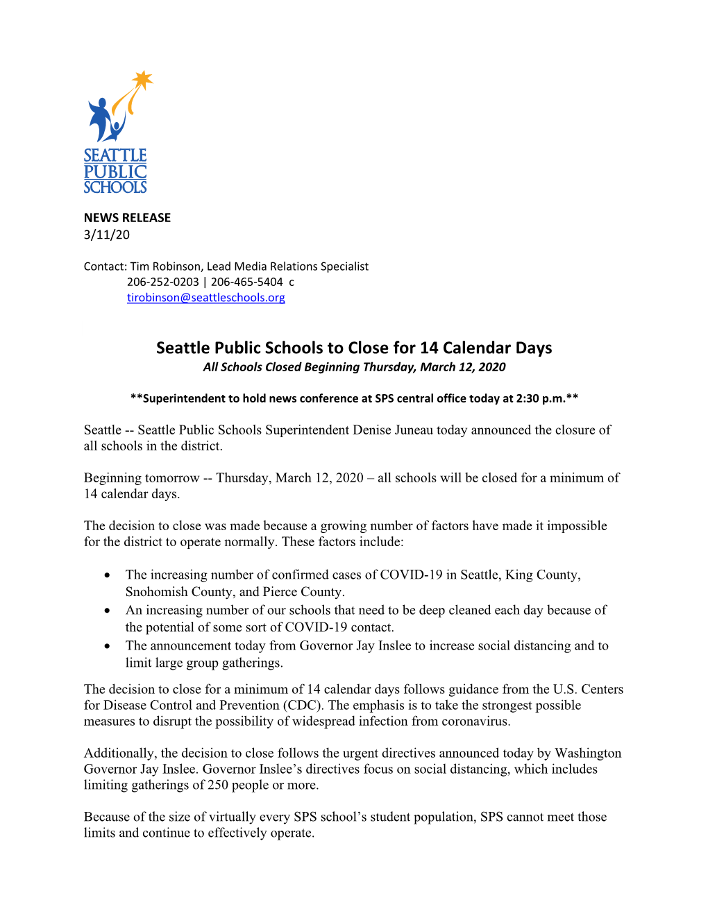 Seattle Public Schools to Close for 14 Calendar Days All Schools Closed Beginning Thursday, March 12, 2020