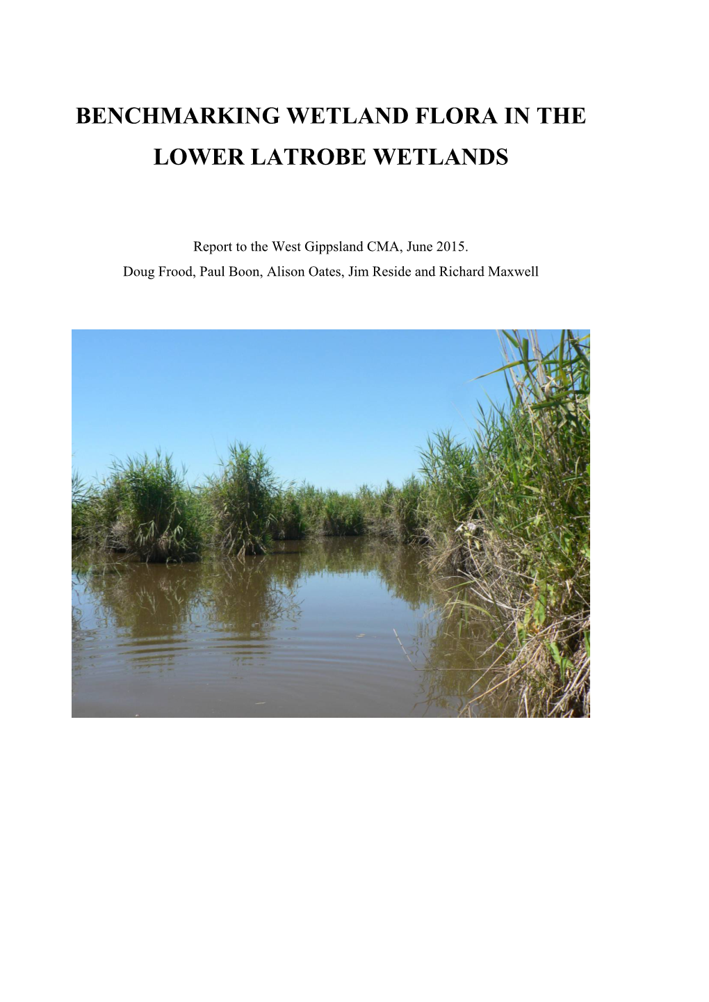 Benchmarking Wetland Flora in the Lower Latrobe Wetlands