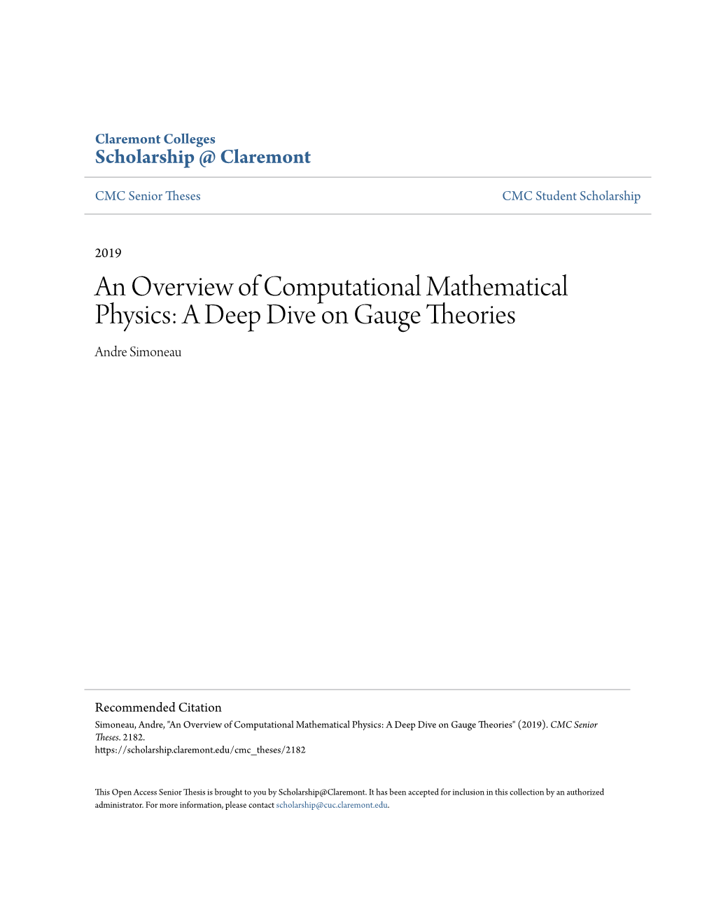 A Deep Dive on Gauge Theories Andre Simoneau