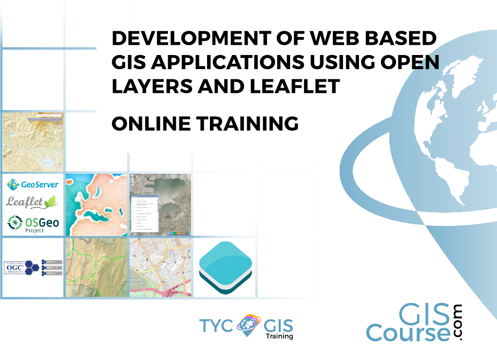 Development of Web Based Gis Applications Using Open Layers and Leaflet Online Training