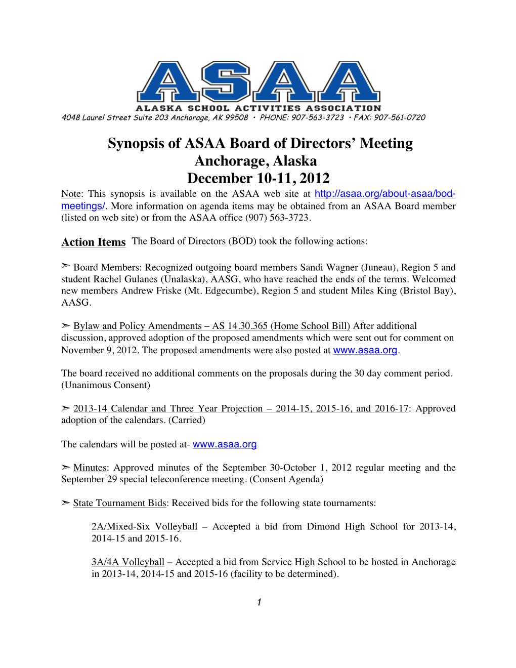 Synopsis of ASAA Board of Directors' Meeting Anchorage, Alaska