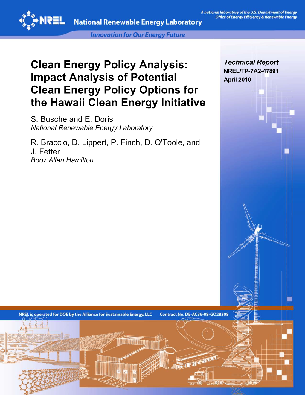 Clean Energy Policy Analysis: NREL/TP-7A2-47891 Impact Analysis of Potential April 2010 Clean Energy Policy Options for the Hawaii Clean Energy Initiative S