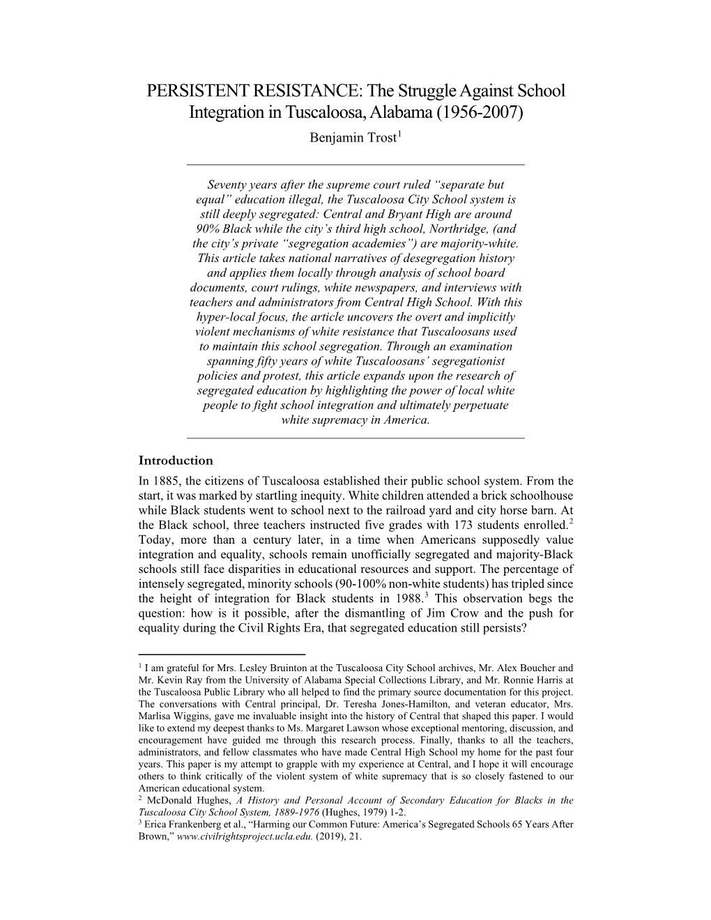 PERSISTENT RESISTANCE: the Struggle Against School Integration in Tuscaloosa, Alabama (1956-2007) Benjamin Trost1