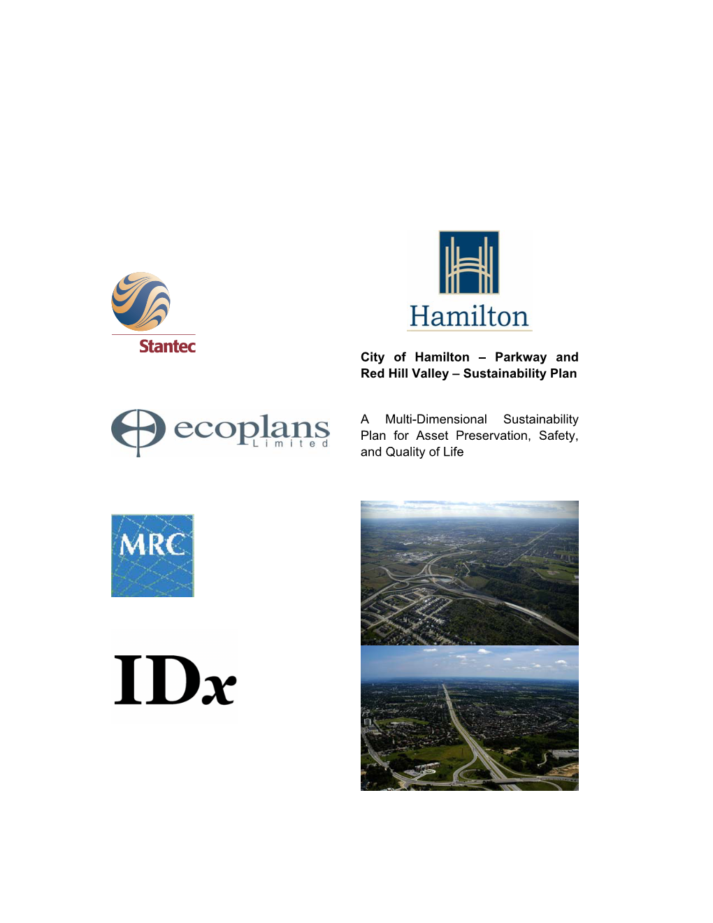 City of Hamilton – Parkway and Red Hill Valley – Sustainability Plan A