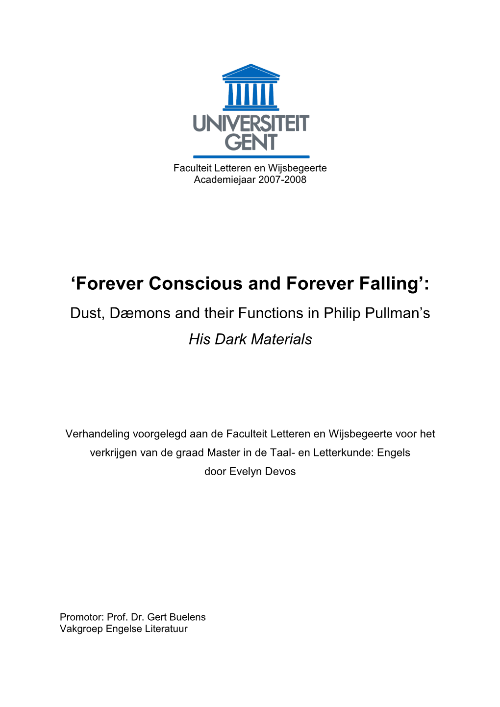 'Forever Conscious and Forever Falling'