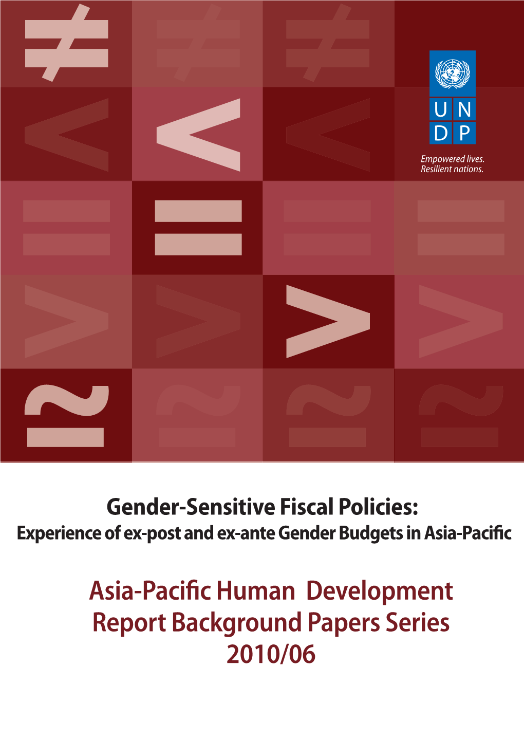 Gender-Sensitive Fiscal Policies: Experience of Ex-Post and Ex-Ante Gender Budgets in Asia-Paciﬁ C