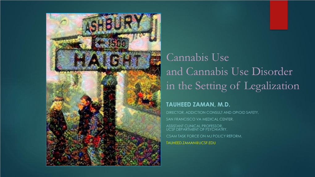 Cannabis Use and Cannabis Use Disorder in the Setting of Legalization